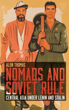 Nomads and Soviet Rule (eBook, PDF) - Thomas, Alun