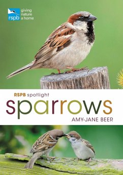 RSPB Spotlight Sparrows (eBook, PDF) - Beer, Amy-Jane