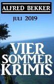 Vier Sommer-Krimis - Juli 2019 (eBook, ePUB)