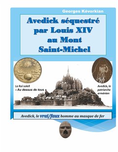 Avedick séquestré par Louis XIV au Mont Saint-Michel (eBook, ePUB)
