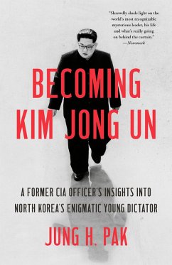 Becoming Kim Jong Un (eBook, ePUB) - Pak, Jung H.