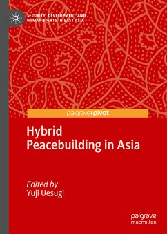 Hybrid Peacebuilding in Asia (eBook, PDF)