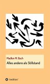 Alles andere als Stillstand (eBook, ePUB)