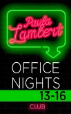 Paula Lambert - Office Nights 13-16 (eBook, ePUB)