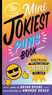 The Mini Jokiest Puns Book (eBook, ePUB) - Boone, Brian