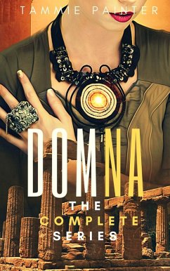 Cover Domna: The Complete Series (Domna (A Serialized Novel of Osteria)) (eBook, ePUB)