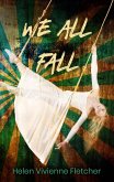 We All Fall (eBook, ePUB)