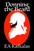 Donning the Beard (eBook, ePUB) Donning the Beard (eBook, ePUB)