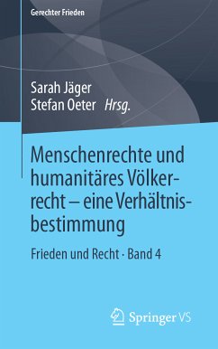 Menschenrechte und humanitäres Völkerrecht - eine Verhältnisbestimmung (eBook, PDF)