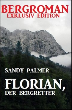 Florian, der Bergretter (eBook, ePUB) - Palmer, Sandy