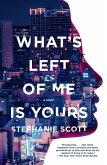 What's Left of Me Is Yours (eBook, ePUB)