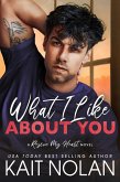 What I Like About You (Rescue My Heart, #2) (eBook, ePUB)