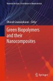 Green Biopolymers and their Nanocomposites (eBook, PDF)