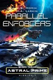 Parallel Enforcers: Mission 7 (Black Ocean: Astral Prime, #7) (eBook, ePUB)