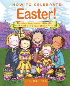 How to Celebrate Easter! - Hallinan, P K