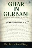 Ghar In Gurbani: Reading and Singing Gurbani - the Guru's way