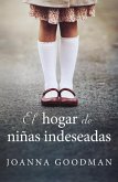 Hogar de Niñas Indeseadas, El