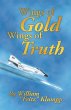 Wings of Gold Wings of Truth - Bild 1