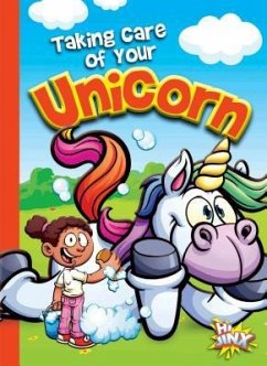 Taking Care of Your Unicorn - Braun, Eric