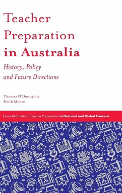 Teacher Preparation in Australia - O'Donoghue, Thomas (University of Western Australia, Australia); Moore, Keith (Queensland University of Technology, Australia)