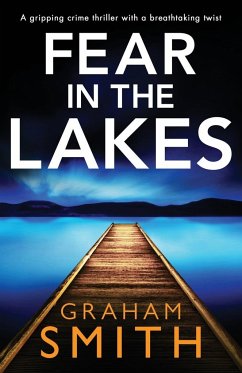 Fear in the Lakes - Smith, Graham