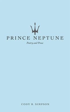 Prince Neptune - Simpson, Cody R.; Neptune, Prince