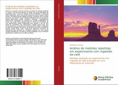 Análise de medidas repetidas em experimento com ingestão de café - Ferreira, Wederson