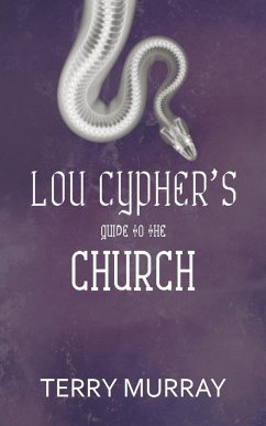 Lou Cypher's Guide to the Church - Murray, Terry