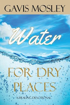 Water for Dry Places - Mosley, Gavis