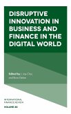 Disruptive Innovation in Business and Finance in the Digital World