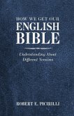 How We Get Our English Bible