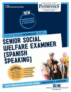 Senior Social Welfare Examiner (Spanish Speaking) (C-2321): Passbooks Study Guide Volume 2321 - National Learning Corporation