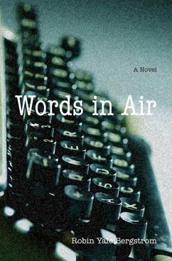 Words in Air - Bergstrom, Robin Yale