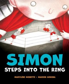 Simon Steps Into the Ring - Monette, Marylène