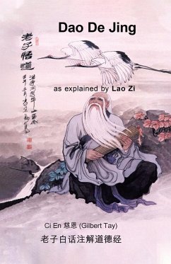 Dao De Jing as explained by Lao Zi - Tay, Gilbert