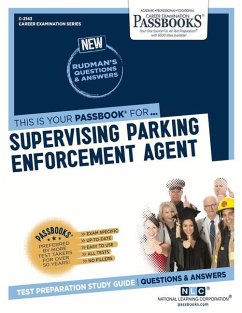 Supervising Parking Enforcement Agent (C-2143): Passbooks Study Guide Volume 2143 - National Learning Corporation