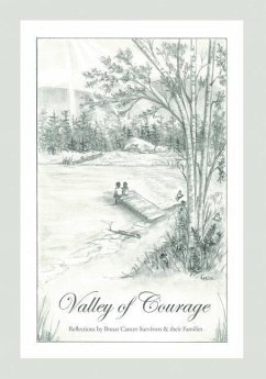 Valley of Courage: Reflections by Breast Cancer Survivors and their Families - Breast Cancer Survivors