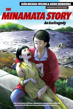 The Minamata Story - Wilson, Sean Michael