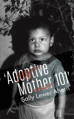 'Adoptive Mother 101' - Lewer Ahern, Sally