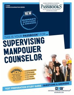 Supervising Manpower Counselor (C-2437): Passbooks Study Guide Volume 2437 - National Learning Corporation