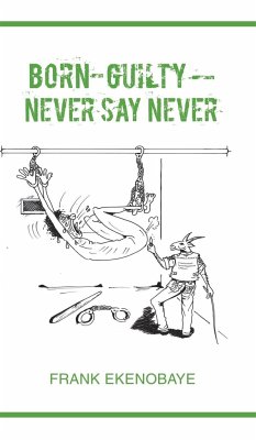 Born Guilty - Never Say Never - Ekenobaye, Frank