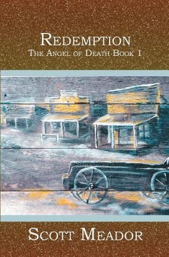Redemption: The Angel of Death Book 1 - Meador, Scott