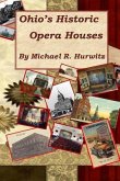 Ohio's Historic Opera Houses: Theatres on the Second Floor