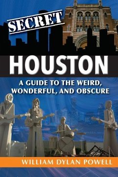 Secret Houston - Powell, William Dylan