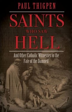 Saints Who Saw Hell - Thigpen, Paul