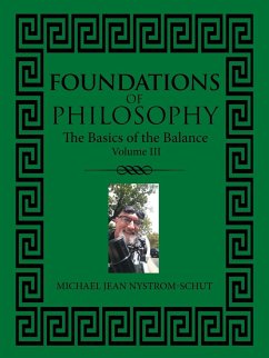 Foundations of Philosophy - Nystrom-Schut, Michael Jean