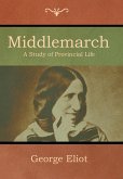 Middlemarch Middlemarch