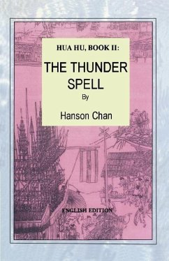 Hua Hu, Book II: The Thunder Spell (English Edition) - Chan, Hanson