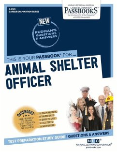 Animal Shelter Officer (C-2361): Passbooks Study Guide Volume 2361 - National Learning Corporation