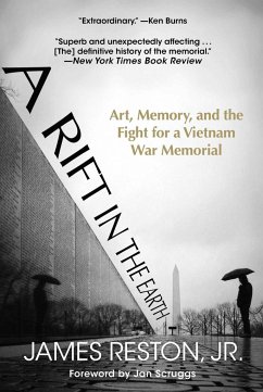 A Rift in the Earth: Art, Memory, and the Fight for a Vietnam War Memorial - Reston, James